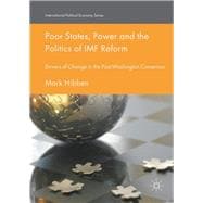 Poor States, Power and the Politics of Imf Reform