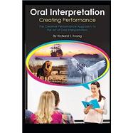 Oral Interpretation: Creating Performance
