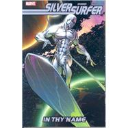 Silver Surfer In Thy Name