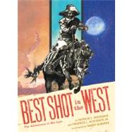 Best Shot in the West The Adventures of Nat Love