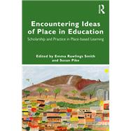 Encountering Ideas of Place in Education