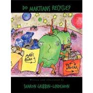Do Martians Recycle?