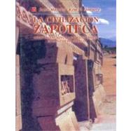 La civilización zapoteca. Cómo evolucionó la sociedad urbana en el valle de Oaxaca
