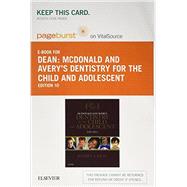 Mcdonald and Avery's Dentistry for the Child and Adolescent - Pageburst E-book on Vitalsource Retail Access Card