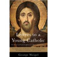 Letters to a Young Catholic