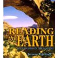 Reading the Earth : Landforms in the Making