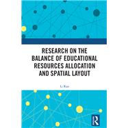 Research on the Balance of Educational Resources Allocation and Spatial Layout