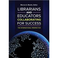 Librarians and Educators Collaborating for Success