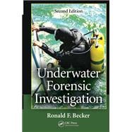 Underwater Forensic Investigation, Second Edition