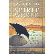 Awakening to the Spirit World