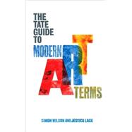The Tate Guide to Modern Art Terms