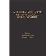 Molecular Mechanisms of Immunological Self-Recognition