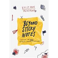 Beyond Sticky Notes: Co-design for Real: Mindsets, methods and movements