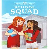 The Popularity Pact: School Squad Book Two