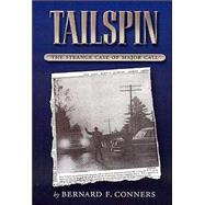Tailspin The Strange Case of Major Call