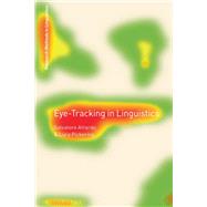 Eye Tracking in Linguistics