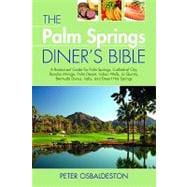 The Palm Springs Diner's Bible