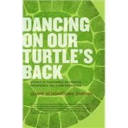 Dancing on Our Turtle's Back