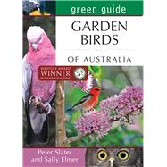 Green Guide: Garden Birds of Australia