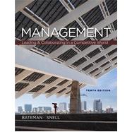 Management : Leading & Collaborating in the Competitive World, 10th Edition