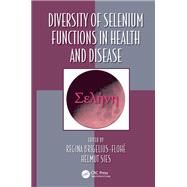 Diversity of Selenium Functions in Health and Disease