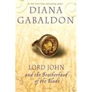 Lord John and the Brotherhood of the Blade A Novel