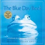 The Blue Day Book: A Lesson in Cheering Yourself Up