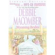 Wyoming Brides: Library Edition