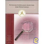 Physician Compliance Auditing and Monitoring Guide