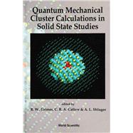 Quantum Mechanical Cluster Calculations in Solid State Studies