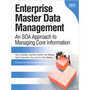 Enterprise Master Data Management (Paperback) An SOA Approach to Managing Core Information