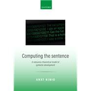 Computing the Sentence A Relevance-Theoretical Model of Syntactic Development