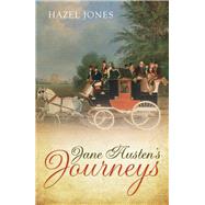 Jane Austen's Journeys