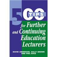 500 Tips for Further and Continuing Education Lecturers