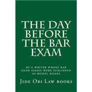 The Day Before the Bar Exam