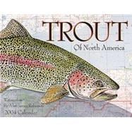 Trout of North America 2004 Calendar: Archive Edition