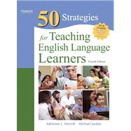 Fifty Strategies for Teaching English Language Learners