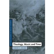Theology, Music and Time