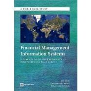Financial Management Information Systems 25 Years of World Bank Experience on What Works and What Doesn't