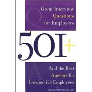 501+ Great Interview Questions For Employers And The Best Answers For Prospective Employees
