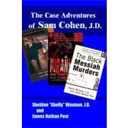 The Case Adventures of Sam Cohen, J.d.