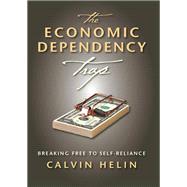 The Economic Dependency Trap