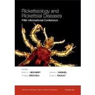Rickettsiology and Rickettsial Diseases Fifth International Conference, Volume 1166