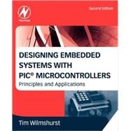 Designing Embedded Systems With PIC Microcontrollers