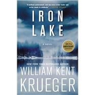 Iron Lake (20th Anniversary Edition) A Novel