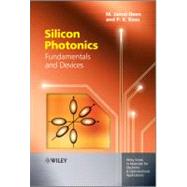 Silicon Photonics Fundamentals and Devices