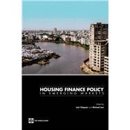 Housing Finance Policy in Emerging Markets,9780821377505
