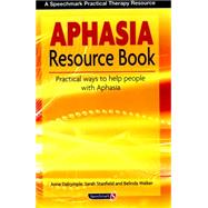 The Aphasia Resource Book