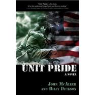Unit Pride; A Novel