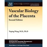 Vascular Biology of the Placenta